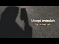 Download Lagu Mimpi terindah - Tofu (Cover by Wauziah)