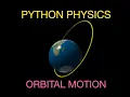 Python Physics Building a 3D Model for Orbital Motion