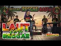 Lagu Laut Reggae Version - Lagu Reggae Terbaru - Reggae In