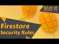 Firebase Firestore Security rules firebase tutorial for web in Hindi