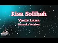 Download Lagu YASIR LANA - RISA SOLIHAH (Karaoke Lirik Tanpa Vocal)