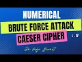 L 17 - Numerical on Brute force Attack Using Caser Cipher