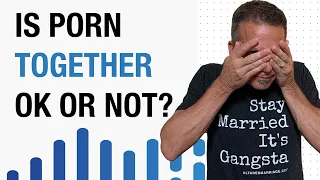 is watching pornography together good or bad for your marriage