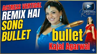 kajal aggarwal bullet song south indian actress status vertical video actress vertical