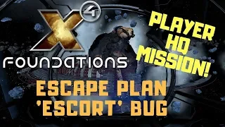 X4 Escape Plan escort bug solution