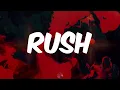 Rush - Ayra Starr (Lyrics)