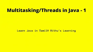 MultiTasking MultiThreading Threads in Java Learn Java in Tamil