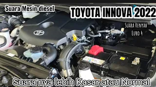 suara mesin toyota innova 2022 diesel euro 4 lebih keras dan kasar normalkah