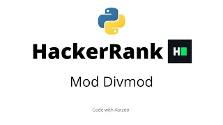 Mod Divmod HackertRank Solution