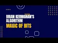 Brian Kernighan s Algorithm Count set bits in binary representation of a number
