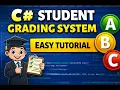 C Console App Tutorial Student Grading System for Beginners NET
