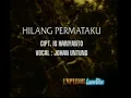Lagu JOHAN UNTUNG ~ Hilang Permataku