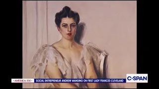 In Pursuit - America 250 Andrew Mangino on Frances Cleveland