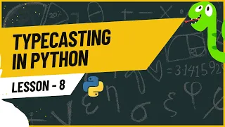 Typecasting in Python Explained Beginner Python Course CodeHEx