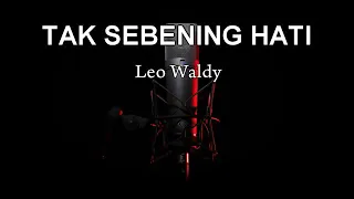 leo waldy tak sebening hati karaoke