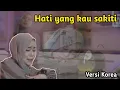 Download Lagu Hati yang kau sakiti versi korea - Lesti