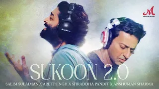 sukoon 2 0 arijit singh salim sulaiman shraddha pandit anshuman sharma hindi song 2026