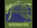 Overrated - Blxst