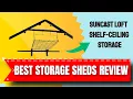 Best Storage Sheds Review - What They Don t Tell You Suncast Loft Shelf-Ceiling Storage