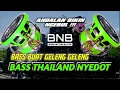 Lagu DJ BASS NGUK THAILAND JEBOL BUAT CEK SOUND | BASS NATION BLITAR TERBARU
