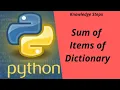 Sum of all items of dictionary using Python