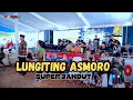 Download Lagu LUNGITING ASMORO VIRAL ALINDRA MUSIK SUPERJANDUT