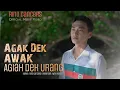 Download Lagu Rino Cancers - Agak  Dek Awak Agiah  Dek Urang (Official Music Video )