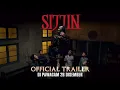 Download Lagu SIJJIN (Official Trailer) | In Cinemas 28 DECEMBER