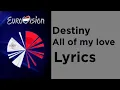 Destiny - All of my love (Lyrics) Malta 🇲🇹 Eurovision 2020