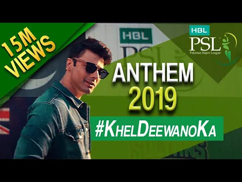 Download MP3 HBL PSL 2019 Anthem | Khel Deewano Ka Official Song | Fawad Khan ft. Young Desi | PSL 4 | MA1