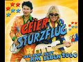 GEIER STURZFLUG -  Eins kann mir keiner...DIE PURE LUST AM LEBEN
