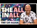 The All in All Trevor Meier - The Beautiful Gospel