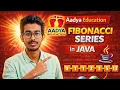 Fibonacci Series in Java Easy Explanation for Board Exams Java Loops Recursion Logic Output