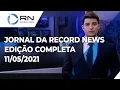 Download Lagu Jornal da Record News - 11/05/2021
