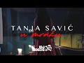 Download Lagu TANJA SAVIC - U MRAKU (OFFICIAL VIDEO)