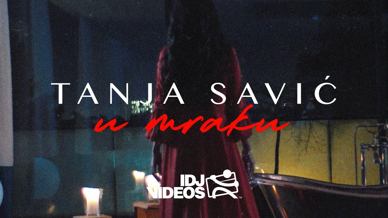 TANJA SAVIC - U MRAKU (OFFICIAL VIDEO)