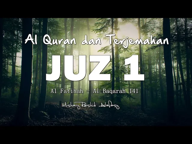Download MP3 Juzz 1 Al Quran dan Terjemahan Indonesia (Audio)