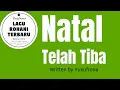 Download Lagu Natal Telah Tiba | Lagu Natal Terbaru 2025 (Official Lyric Video)