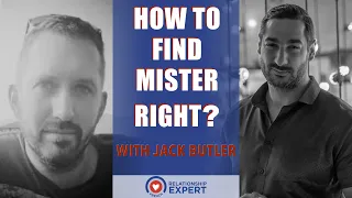 how to find mr right top secrets revealed from relationship expert jack butler