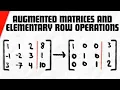 Augmented Matrices and Elementary Row Operations Linear Algebra Exercises