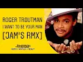 Download Lagu Roger Troutman - I Want to be Your Man [Jam's Rmx]