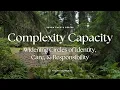 Complexity Capacity Widening Circles of Identity Care Responsibility