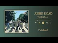 Download Lagu The Beatles - Abbey Road (Full Album) (The most iconic album of all time) Playlist