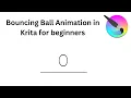 Bouncing Ball Animation in Krita for beginners frame by frame