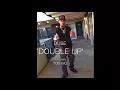Download Lagu 'Double Up' Duse feat 2BiGG