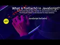 Lecture No 8 - How To Used JavaScript forEach in JavaScript React js Node js Vue js