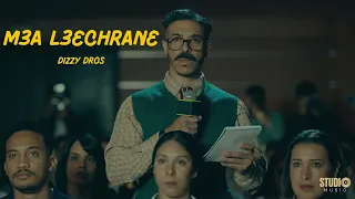 DIZZI DROS M3a L3echrane Lyrics Parole 