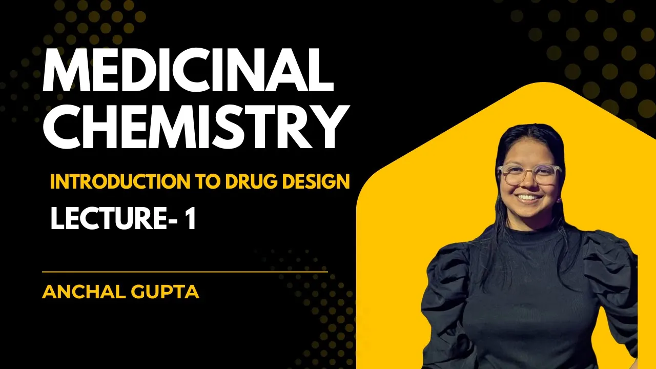 Medicinal chemistry | L-1 | Introduction to drug design