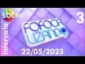 Download Lagu Intervalo: Fofocalizando - SBT RS (22/05/2023) [3]