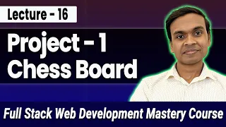 Project 1 Build a Stunning Chessboard Using HTML5 CSS3 Full Stack Web Development Course